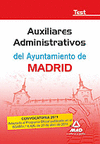 TEST. AUXILIARES ADMINISTRATIVOS DEL AYUNTAMIENTO DE MADRID