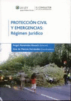 PROTECCIÓN CIVIL Y EMERGENCIAS: RÉGIMEN JURÍDICO