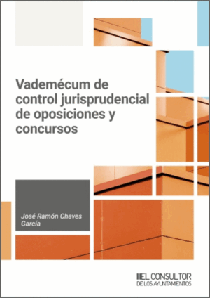 VADEMÉCUM DE CONTROL JURISPRUDENCIAL DE OPOSICIONES Y CONCURSOS