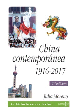 CHINA CONTEMPORÁNEA. 1916-2017. 2ª ED.
