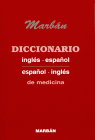 DICCIONARIO INGLÉS-ESPAÑOL ESPAÑOL-INGLÉS DE MEDICINA