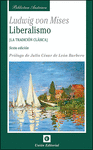 LIBERALISMO. LA TRADICIÓN CLÁSICA 6ª ED