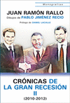 CRÓNICAS DE LA GRAN RECESIÓN II (2010-2012)