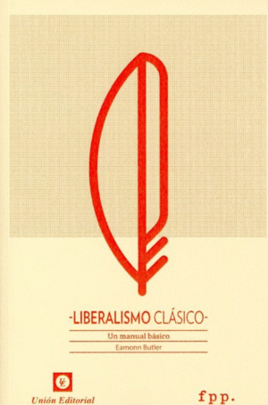 LIBERALISMO CLÁSICO