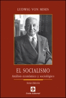 EL SOCIALISMO. ANÁLISIS ECONÓMICO Y SOCIOLÓGICO . 7ª ED.