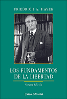 FUNDAMENTOS DE LA LIBERTAD. 10ª ED.