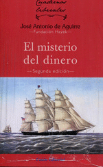 EL MISTERIO DEL DINERO. 2ª ED.