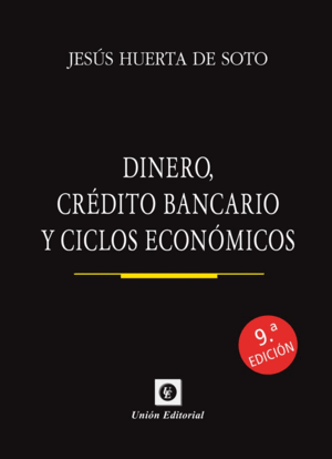 DINERO, CRÉDITO BANCARIO Y CICLOS ECONÓMICOS (9.ª EDICIÓN)_ED.BOLSILLO