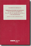 TRIBUTACIÓN DE LA EMPRESA EN LA UNIÓN EUROPEA. ESTUDIO DE SU REGULACIÓN JURÍDICA Y JURISPRUDENCIAL