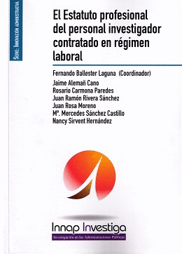 EL ESTATUTO PROFESIONAL DEL PERSONAL INVESTIGADOR CONTRATADO EN RÉGIMEN LABORAL