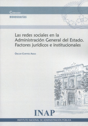 LAS REDES SOCIALES EN LA ADMINISTRACIÓN GENERAL DEL ESTADO