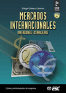 MERCADOS INTERNACIONALES 2ª ED