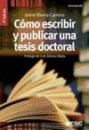 CÓMO ESCRIBIR Y PUBLICAR UNA TESIS DOCTORAL. 2ª ED
