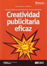CREATIVIDAD PUBLICITARIA EFICAZ 3ª ED