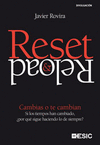 RESET & RELOAD. CAMBIAS O TE CAMBIAN.