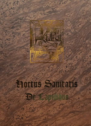 HORTUS SANITATIS DE LAPIDIBUS