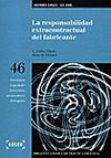 LA RESPONSABILIDAD EXTRACONTRACTUAL DEL FABRICANTE - LEC 2000 2ª ED