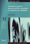 ACCIONES PARA LA PROTECCIÓN DE PATENTES Y MODELOS DE UTILIDAD - LEC 2000 2ª ED
