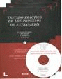 TRATADO PRÁCTICO DE LOS PROCESOS DE EXTRANJERÍA (3 VOLÚMENES + CD-ROM)
