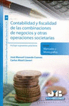 CONTABILIDAD Y FISCALIDAD DE LAS COMBINACIONES DE NEGOCIOS Y OTRAS OPERACIONES SOCIETARIAS
