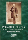 POSADA HERRERA. ACTOR Y TESTIGO DEL SIGLO XIX