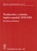 TRADUCCIÓN Y CENSURA INGLES-ESPAÑOL: 1936-1985