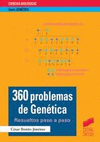 360 PROBLEMAS DE GENÉTICA: RESUELTOS PASO A PASO