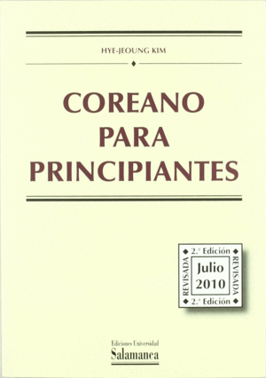 COREANO PARA PRINCIPIANTES 2ª EDICIÓN REVISADA JULIO 2010