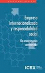 EMPRESA INTERNACIONALIZADA Y RESPONSABILIDAD SOCIAL. UN MATRIMONIO CONVENCIDO