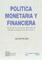 POLÍTICA MONETARIA Y FINANCIERA