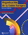 ORGANIZACIÓN DE LA UNIÓN EUROPEA 3ª ED