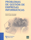 PROBLEMAS DE GESTIÓN DE EMPRESAS INFORMÁTICAS