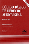 CÓDIGO BÁSICO DE DERECHO AUDIOVISUAL 4ª ED