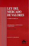 LEY DEL MERCADO DE VALORES. CONCORDANCIAS, JURISPRUDENCIA Y COMENTARIOS 4ª ED. OCTUBRE 2011