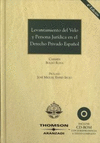 LEVANTAMIENTO DEL VELO Y PERSONA JURÍDICA EN EL DERECHO PRIVADO ESPAÑOL 4ª ED