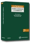 CÓDIGO SOBRE CONSUMO Y COMERCIO 2ª ED