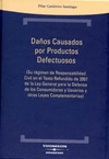 DAÑOS CAUSADOS POR PRODUCTOS DEFECTUOSOS