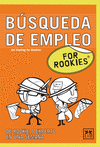 BÚSQUEDA DE EMPLEO FOR ROOKIES