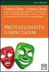 PROTAGONISTA O ESPECTADOR