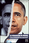 LA REINVENCIÓN DE OBAMA ¿TRAS LA DECEPCIÓN HAY ESPERANZA?
