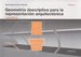 GEOMETRÍA DESCRIPTIVA PARA LA REPRESENTACIÓN ARQUITECTÓNICA. VOLUMEN 1. FUNDAMENTOS