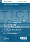 LA TUTELA JUDICIAL DE LAS NUEVAS CAUSAS DE DISCRIMINACIÓN