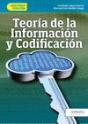 TEORÍA DE LA INFORMACIÓN Y CODIFICACIÓN. 2ª ED