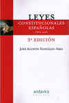 LEYES CONSTITUCIONALES ESPAÑOLAS (1808-1978). 3ª ED.