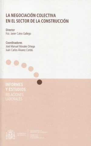 NEGOCIACIÓN COLECTIVA EN EL SECTOR DE LA CONSTRUCCIÓN