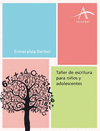 TALLER DE ESCRITURA PARA NIÑOS Y ADOLESCENTES