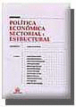 POLÍTICA ECONÓMICA SECTORIAL Y ESTRUCTURAL