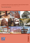 EXÁMENES RESUELTOS DE CONSTRUCCIÓN DE ESTRUCTURAS. ESTRUCTURAS METÁLICAS VOL. II