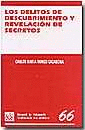 LOS DELITOS DE DESCUBRIMIENTO Y REVELACIÓN DE SECRETOS