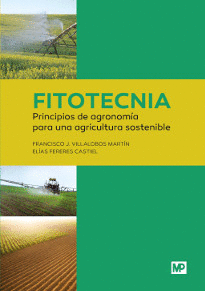 FITOTÉCNIA: PRINCIPIOS DE AGRONOMÍA PARA UNA AGRICULTURA SOSTENIBLE